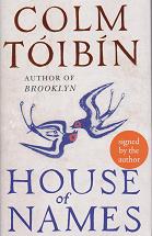 House of Names by Colm Toibin